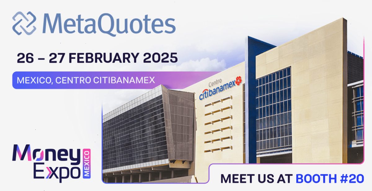 MetaQuotes 将参加 2025 年墨西哥 Money Expo